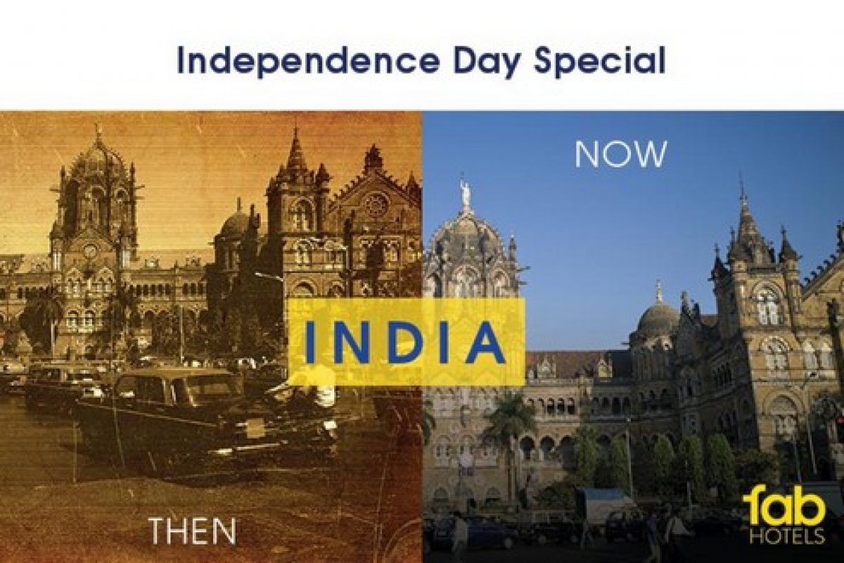 independence-day-special-india-then-and-now-fabhotels-official-blog